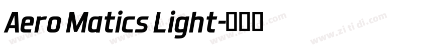 Aero Matics Light字体转换